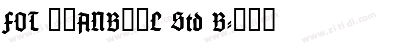 FOT 筑紫ANB丸ゴL Std B字体转换